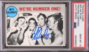 NOLAN RYAN AUTO (HOF) 1970 Topps #198 We're Number One PSA/DNA 10 GEM MINT